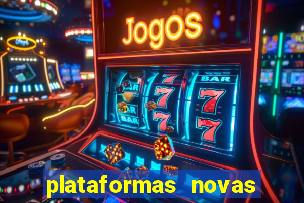 plataformas novas que est o pagando